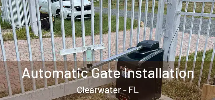  Automatic Gate Installation Clearwater - FL