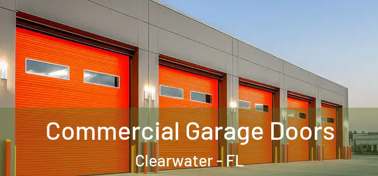  Commercial Garage Doors Clearwater - FL