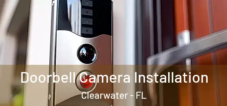  Doorbell Camera Installation Clearwater - FL