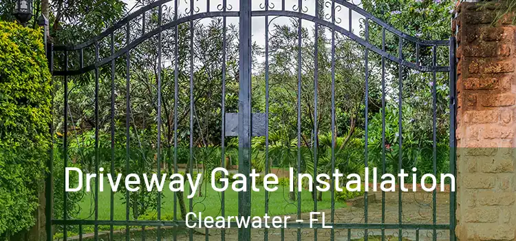  Driveway Gate Installation Clearwater - FL