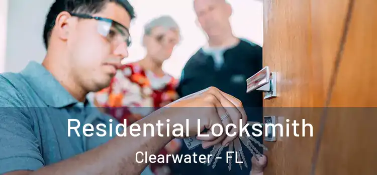  Residential Locksmith Clearwater - FL