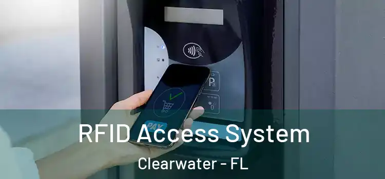  RFID Access System Clearwater - FL
