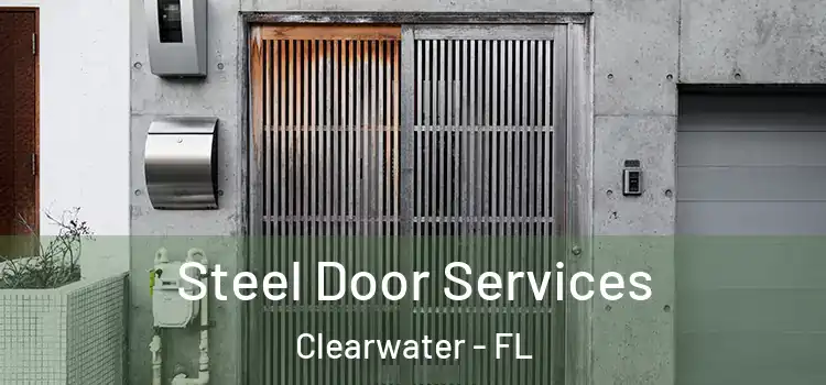  Steel Door Services Clearwater - FL